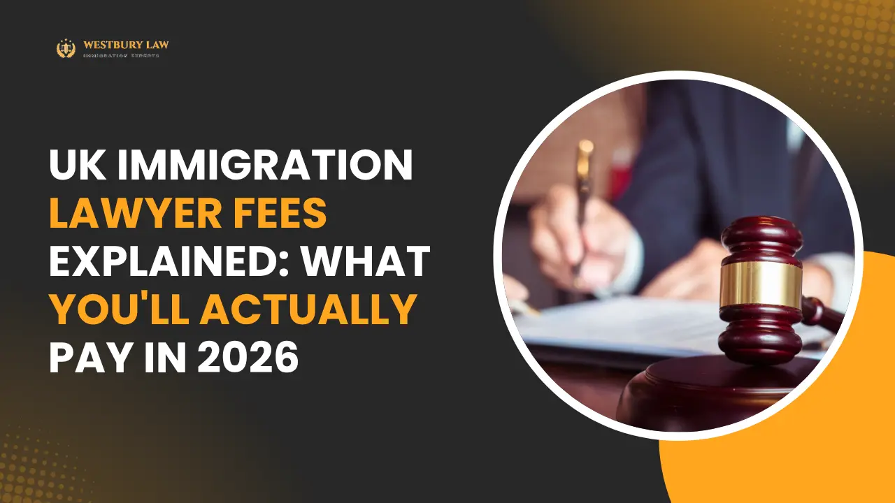 How Much Do Immigration Lawyers Charge in the UK? 2026 Guide